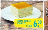 CREME BRULEE SCHNITTE von  im aktuellen EDEKA Prospekt für 6,00 €