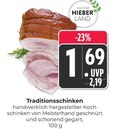 Traditionsschinken bei Hieber im Prospekt "" für 1,69 €