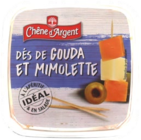 Dés de fromage assortis - Chêne d'Argent - Lidl à Lille Dés de fromage assortis - Chêne d'Argent en promo chez Lidl Lille à 0,93 €