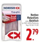 Matjesfilets oder Backfisch Angebote von Nordsee bei EDEKA München für 2,79 €