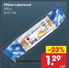 Leberwurst Angebote von Pfälzer bei Netto Marken-Discount Mainz für 1,29 €