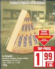 Le Gruyère von  im aktuellen EDEKA Prospekt für 1,99 €