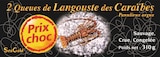 Queues De Langouste Des Caraïbes Crue Congelée en promo chez Auchan Hypermarché Metz à 16,50 €