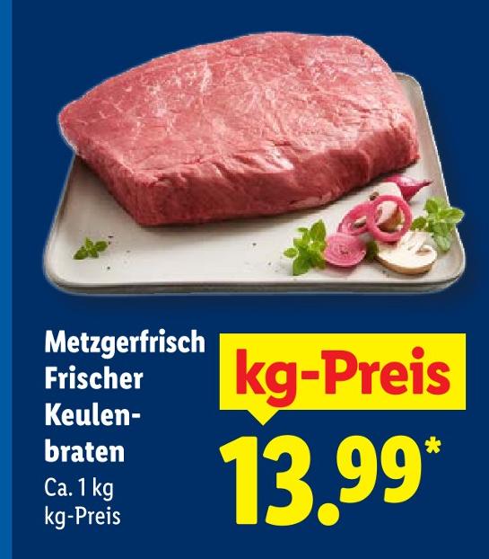 Frischer Keulenbraten