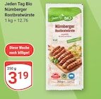 Nürnberger Rostbratwürste im Angebot bei GLOBUS in Wolfenbüttel Nürnberger Rostbratwürste Angebote von Jeden Tag Bio bei GLOBUS Wolfenbüttel für 3,19 €