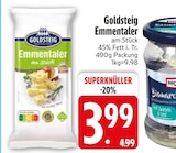 Emmentaler von Goldsteig im aktuellen EDEKA Prospekt für 3,99 €