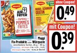 Fix-Produkte im Angebot bei EDEKA in Gießen Fix-Produkte Angebote von Maggi bei EDEKA Gießen für 0,39 €