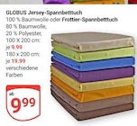 Jersey-Spannbetttuch im Angebot bei GLOBUS in Wolfenbüttel Jersey-Spannbetttuch Angebote von GLOBUS bei GLOBUS Wolfenbüttel für 9,99 €