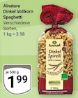 Aktuelles Dinkel Vollkorn Spaghetti Angebot bei GLOBUS in Erlangen ab 1,99 €
