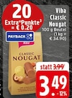 Classic Nougat im Angebot bei EDEKA in Osnabrück Classic Nougat Angebote von Viba bei EDEKA Osnabrück für 3,49 €