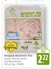 Aufschnitt Trio bei EDEKA im Heidelberg Prospekt für 2,22 €