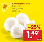 Netto Marken-Discount Uder - Champignons weiß Angebot im Prospekt Champignons weiß bei Netto Marken-Discount im Uder Prospekt für 1,49 €