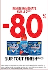 -80% de remise immédiate sur le 2ème sur tout FINISH - FINISH dans le catalogue Intermarché Express