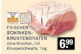 Aktuelle Braten Angebote bei EDEKA in Bottrop Aktuelles Frischer Schinken-Krustenbraten Angebot bei EDEKA in Bottrop ab 6,99 €