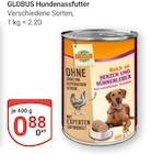 Hundenassfutter im Angebot bei GLOBUS in Rostock Hundenassfutter Angebote von Globus bei GLOBUS Rostock für 0,88 €