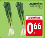 Lauchzwiebeln im Angebot bei EDEKA in Ravensburg Lauchzwiebeln Angebote bei EDEKA Ravensburg für 0,66 €