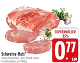 Aktuelle Schweinefleisch Angebote bei EDEKA in Augsburg Aktuelles Schweine-Hals Angebot bei EDEKA in Augsburg ab 0,77 €