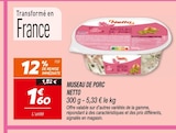 Museau de porc - Netto - Netto à Montreuil Museau de porc - Netto en promo chez Netto Montreuil à 1,60 €