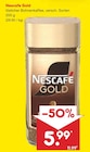 Gold im Angebot bei Netto Marken-Discount in Nordhausen Gold Angebote von Nescafe bei Netto Marken-Discount Nordhausen für 5,99 €