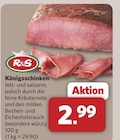 Königsschinken von R&S für 2,99 € bei combi im Angebot Königsschinken von R&S im aktuellen combi Prospekt