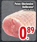Puten-Oberkeulen-Rollbraten im EDEKA Prospekt Puten-Oberkeulen-Rollbraten von im aktuellen EDEKA Prospekt für 0,89 €