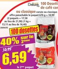 100 Dosettes de café corsé ou classique - DELUXE dans le catalogue Norma