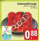 Aktuelles Schweinehüftsteaks Angebot bei E center in Koblenz ab 0,88 €
