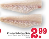 Frische Kabeljaufilets für 2,99 € bei E center im Angebot Frische Kabeljaufilets im aktuellen E center Prospekt