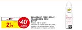 Déodorant Corps Spray Framboise & Rose - DOVE - Intermarché à Tourcoing Déodorant Corps Spray Framboise & Rose - DOVE en promo chez Intermarché Tourcoing à 2,70 €
