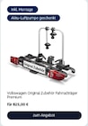 Original Zubehör Fahrradträger Premium von Volkswagen für 825,00 € bei Volkswagen im Angebot Original Zubehör Fahrradträger Premium von Volkswagen im aktuellen Volkswagen Prospekt