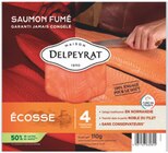 Saumon fumé origine Écosse - DELPEYRAT en promo chez Cora Strasbourg à 10,42 €
