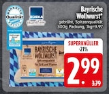 Aktuelles Bayrische Wollwurst Angebot bei EDEKA in Ingolstadt ab 2,99 €