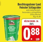Aktuelle Sahne Angebote bei EDEKA in Ingolstadt Aktuelles Feinster Schlagrahm Angebot bei EDEKA in Ingolstadt ab 0,88 €