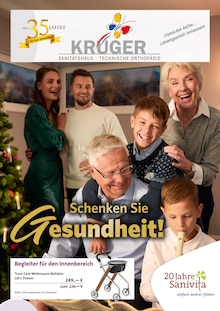 Krüger GmbH Sanitätshaus Prospekt der KW 46 "Schenken Sie Gesundheit!" Aktueller Krüger GmbH Sanitätshaus Prospekt "Schenken Sie Gesundheit!" Seite 1 von 6 Seiten
