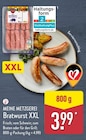 Bratwurst XXL Angebote von MEINE METZGEREI bei ALDI Nord Gummersbach für 3,99 €