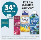 34% versés sur ma Carte U sur la gamme Lenor(a) - Lenor en promo chez Super U Valence