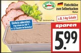 Fleischkäse zum Selberbacken Natur bei EDEKA im Prospekt "" für 5,99 €