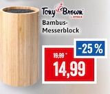 Bambus Messerblock Angebote von Tony Brown by Stolz bei Kaufhaus Stolz Neubrandenburg für 14,99 €