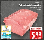 Schweinerückenbraten im Angebot bei E center in Solingen Schweinerückenbraten Angebote bei E center Solingen für 5,99 €
