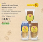 Meisterbäckers Classic im VITALIA Reformhaus Prospekt Meisterbäckers Classic von Schär im aktuellen VITALIA Reformhaus Prospekt für 3,19 €