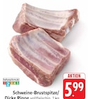 EDEKA Frickingen - Schweine-Brustspitze Angebot im Prospekt Schweine-Brustspitze bei EDEKA im Frickingen Prospekt für 5,99 €