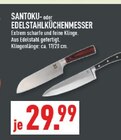 Santoku- oder Edelstahlküchenmesser im Angebot bei Marktkauf in Düsseldorf Santoku- oder Edelstahlküchenmesser Angebote bei Marktkauf Düsseldorf für 29,99 €