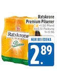 Premium Pilsener von Ratskrone im aktuellen EDEKA Prospekt für 2,89 €