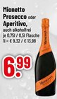 Prosecco im Angebot bei Trinkgut in Ingolstadt Prosecco Angebote von Mionetto bei Trinkgut Ingolstadt für 6,99 €