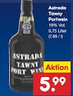 Tawny Portwein von Astrada im aktuellen Netto Marken-Discount Prospekt für 5,99 €