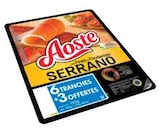 LES FINES ET FONDANTES SERRANO STG - AOSTE - Intermarché à Avignon LES FINES ET FONDANTES SERRANO STG - AOSTE en promo chez Intermarché Avignon à 3,39 €