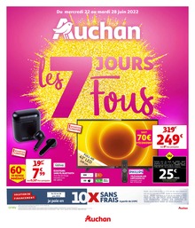 Catalogue Auchan à Paris, avec 16 pages Prospectus Auchan à Paris, "Les 7 jours Fous", 16 pages, 22/06/2022 - 28/06/2022