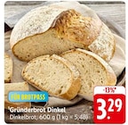 EDEKA Untergruppenbach - Gründerbrot Dinkel Angebot im Prospekt Gründerbrot Dinkel bei EDEKA im Untergruppenbach Prospekt für 3,29 €