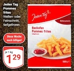 Pommes frites Angebote von Jeden Tag bei GLOBUS Bruchsal für 1,29 €