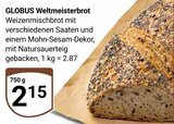 Aktuelle Brot Angebote bei GLOBUS in Bochum Aktuelles Weltmeisterbrot Angebot bei GLOBUS in Bochum ab 2,15 €